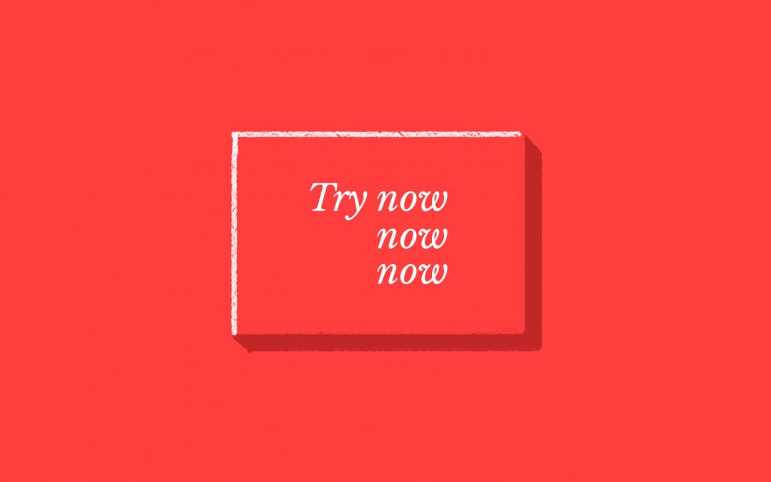 Try now button that says "Try now now now"